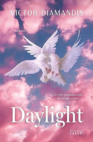 Daylight  by Victor Diamandis