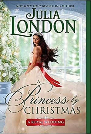 A Princess by Christmas by Julia London