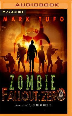 Zombie Fallout: Zero by Mark Tufo