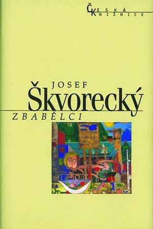 Zbabělci by Josef Škvorecký