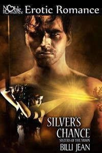 Silver's Chance by Billi Jean