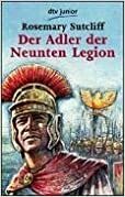 Der Adler der Neunten Legion by Rosemary Sutcliff