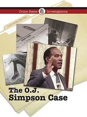 The O.J. Simpson Murder Trial by Craig E. Blohm