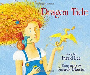 Dragon Tide by Ingrid Lee