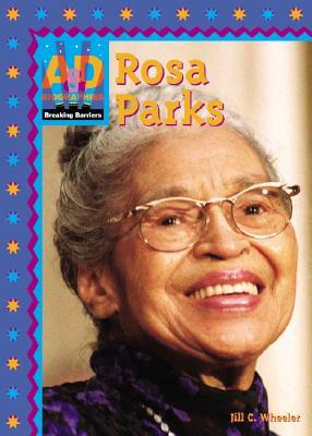 Rosa Parks by Jill C. Wheeler