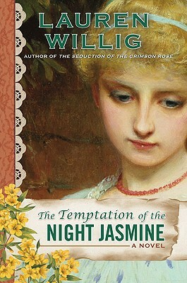 The Temptation of the Night Jasmine by Lauren Willig