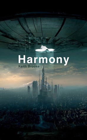 Harmony by Keith Brooke
