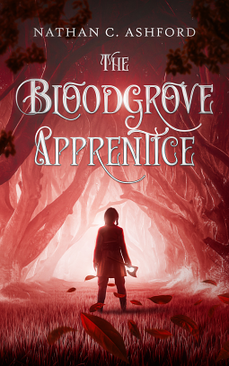 The Bloodgrove Apprentice by Nathan C. Ashford