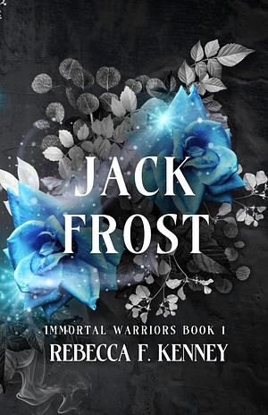 Jack Frost by Rebecca F. Kenney