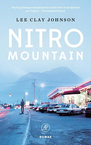 Nitro Mountain by Lee Clay Johnson