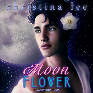 Moon Flower by Christina Lee