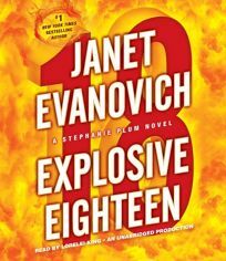 Explosive Eighteen by Janet Evanovich