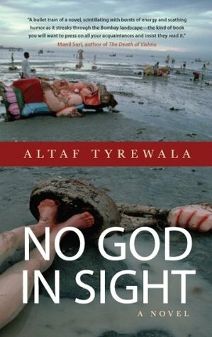 No God In Sight by Altaf Tyrewala