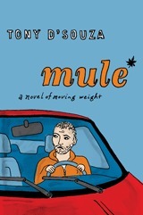 Mule by Tony D'Souza