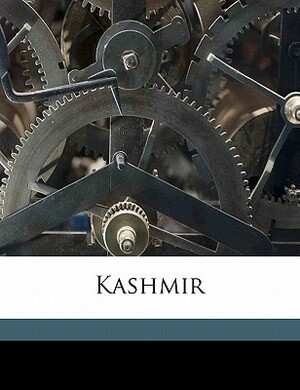 Kashmir by E. Molyneux, Francis Younghusband