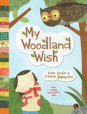 My Woodland Wish by Caspar Babypants, Chris Ballew