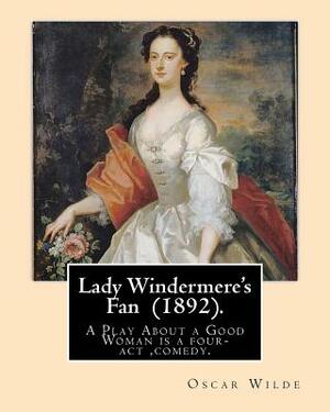 Lady Wintermere's fan by Oscar Wilde