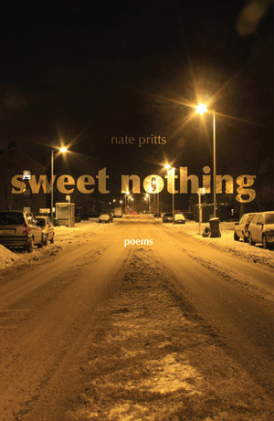 Sweet Nothing by Nate Pritts