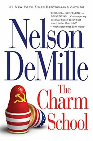 The Charm School by Nelson DeMille