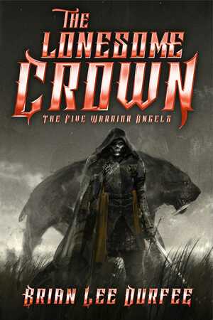 The Lonesome Crown by Brian Lee Durfee