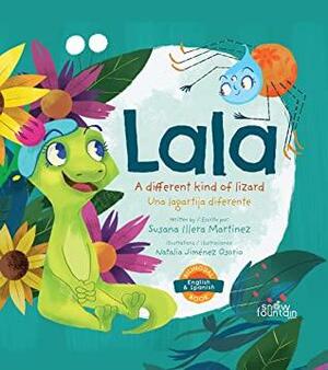 Lala, a different kind of lizard: Lala, una lagartija diferente by Susana Illera Martínez