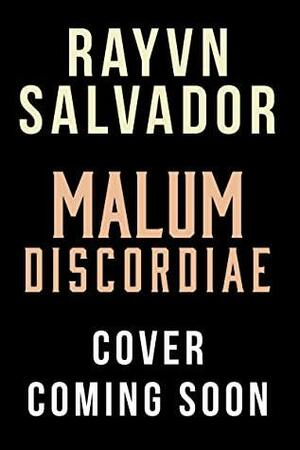 Malum Discordiae by Rayvn Salvador