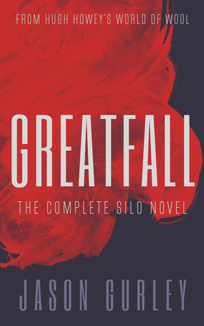 Greatfall by Jason Gurley