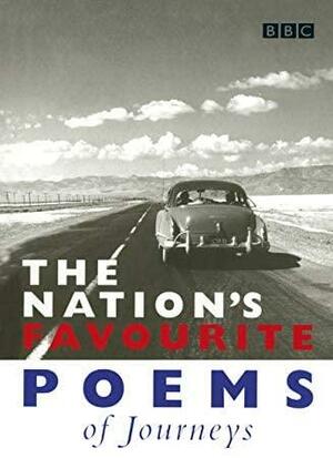 The Nation's Favourite Poems Of Journeys by Benedict Allen