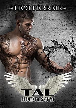 Tal by Alexi Ferreira, Alexi Ferreira