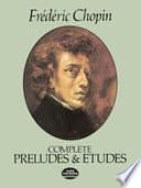 Complete Preludes and Etudes by Carl Mikuli