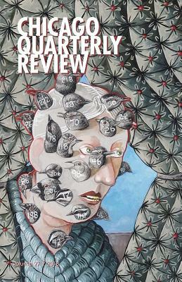 Chicago Quarterly Review Vol. 27 by Chicago Quarterly Review