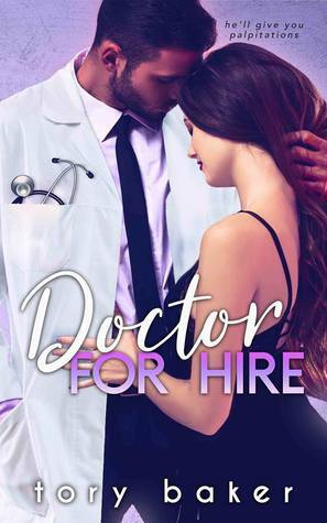 Doctor For Hire by Tory Baker