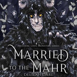 Married to the Mahr by Delilah Dare