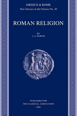 Roman Religion by J. A. North