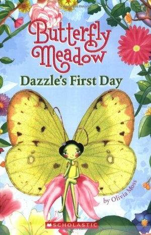 Dazzle's First Day by Olivia Moss