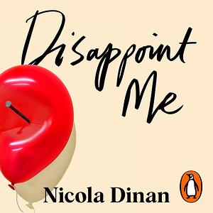 Disappoint Me by Nicola Dinan