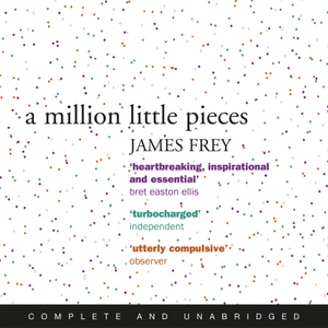 A Million Little Pieces by James Frey