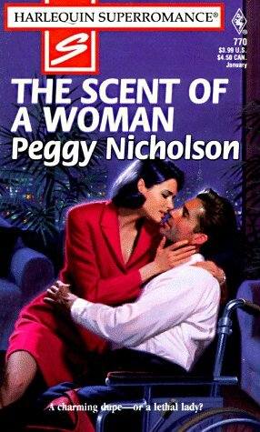 The Scent Of A Woman by Peggy Nicholson