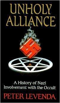 Unholy Alliance by Peter Levenda, Peter Levenda