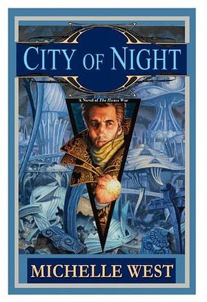 City of Night by Michelle West