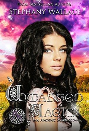 Unwanted Magic by Stephany Wallace, Stephany Wallace