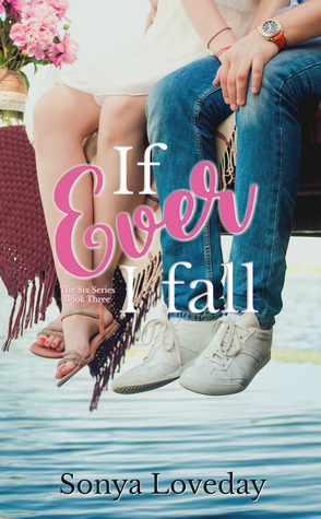 If Ever I Fall by Sonya Loveday