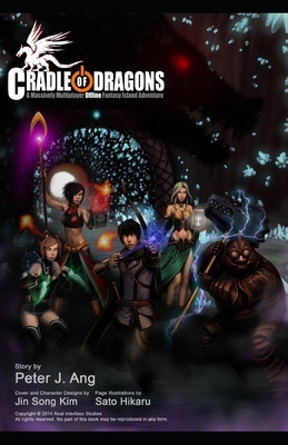 Cradle of Dragons Graphic Novel Manga Book 1: A Massively Multiplayer Offline Fantasy Island Adventure by Peter J. Ang