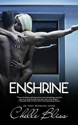 Enshrine by Chelle Bliss
