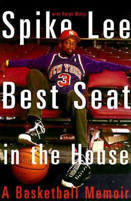 Best Seat in the House by Spike Lee