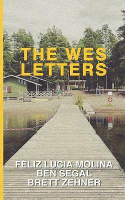 The Wes Letters by Feliz Lucia Molina