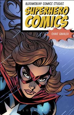 Superhero Comics by Chris Gavaler