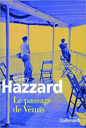 Le passage de Vénus by Shirley Hazzard