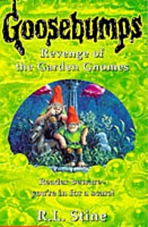 Revenge of the Garden Gnomes by R.L. Stine