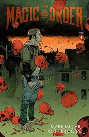 The Magic Order Vol. 1 Issue 4 by Mark Millar